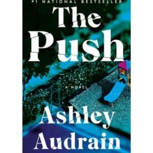 The Push-Ashley Audrain