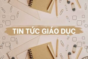 tin tức giáo dục chatgpt viet nam học trực tuyến
